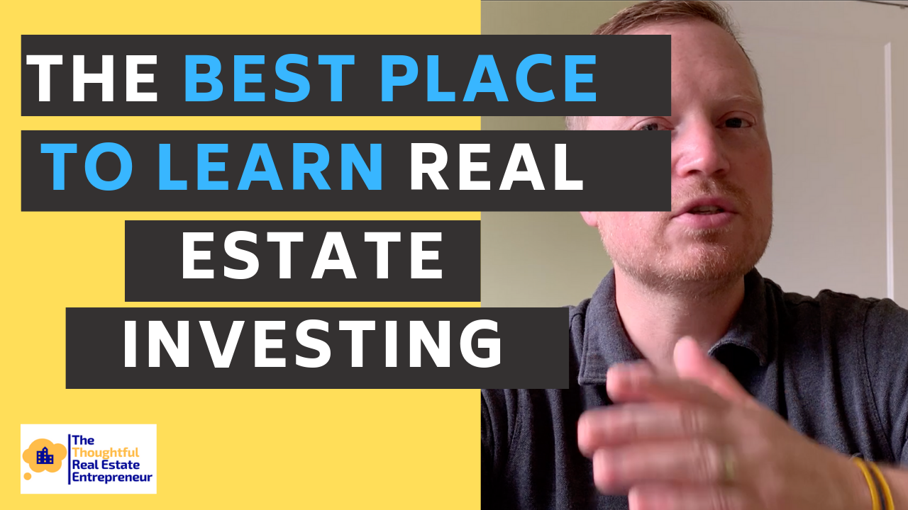 Where is the best place to learn real estate investing?