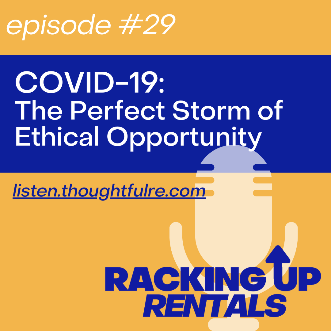 COVID-19: The Perfect Storm of Ethical Opportunity