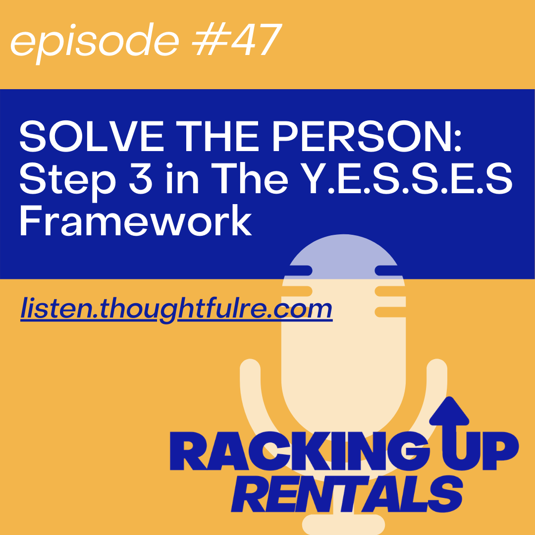 SOLVE THE PERSON:  Step 3 in The Y.E.S.S.E.S Framework