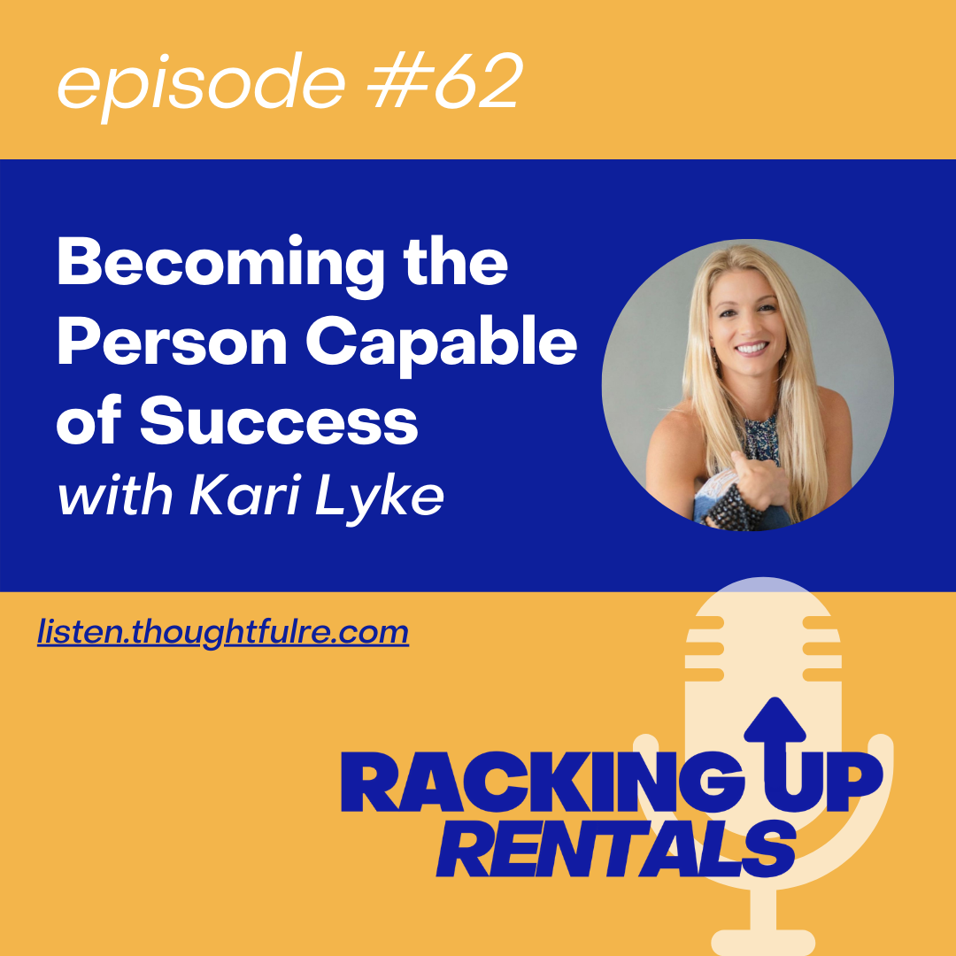 Becoming The Person Capable of Success with Kari Lyke