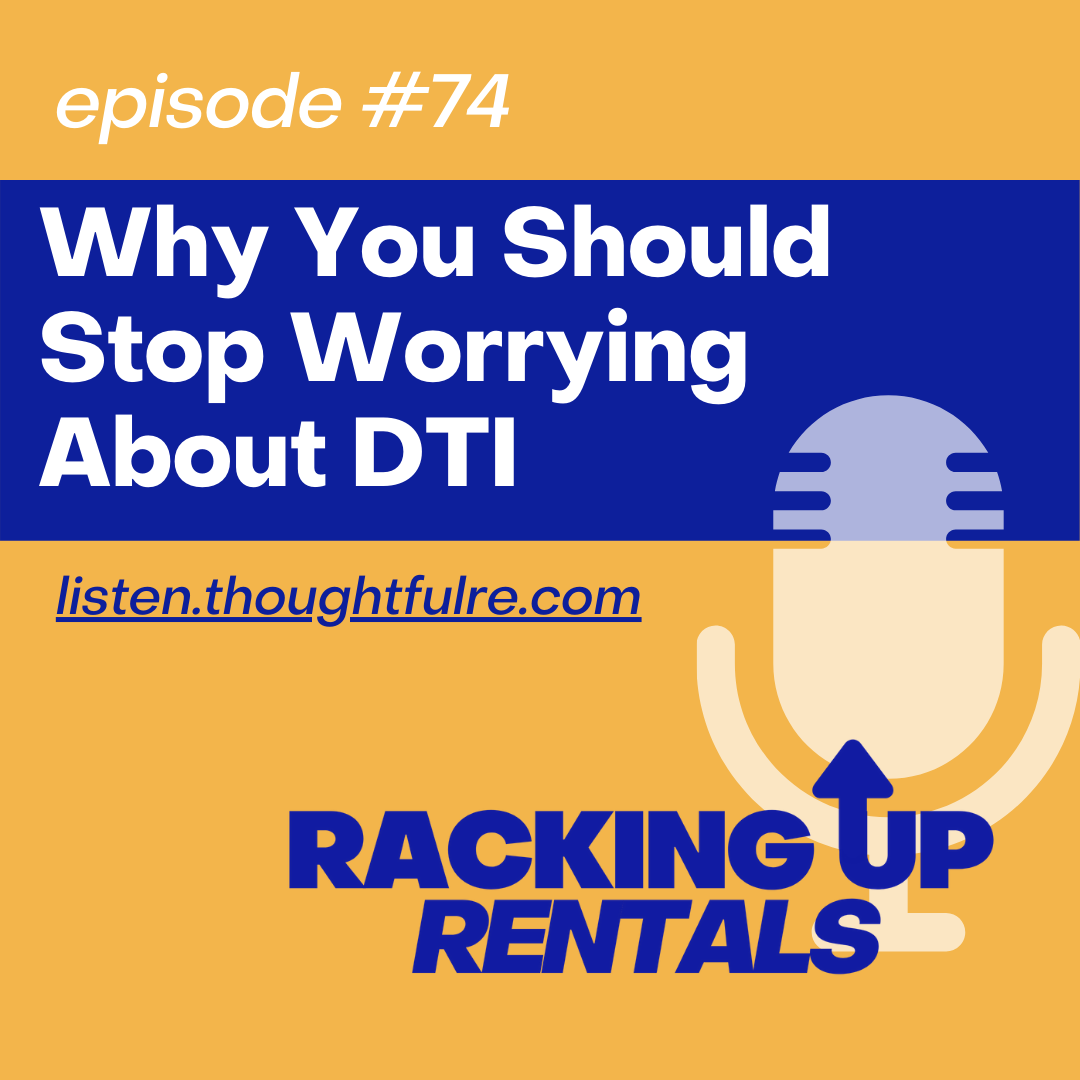 Why You Should Stop Worrying About DTI