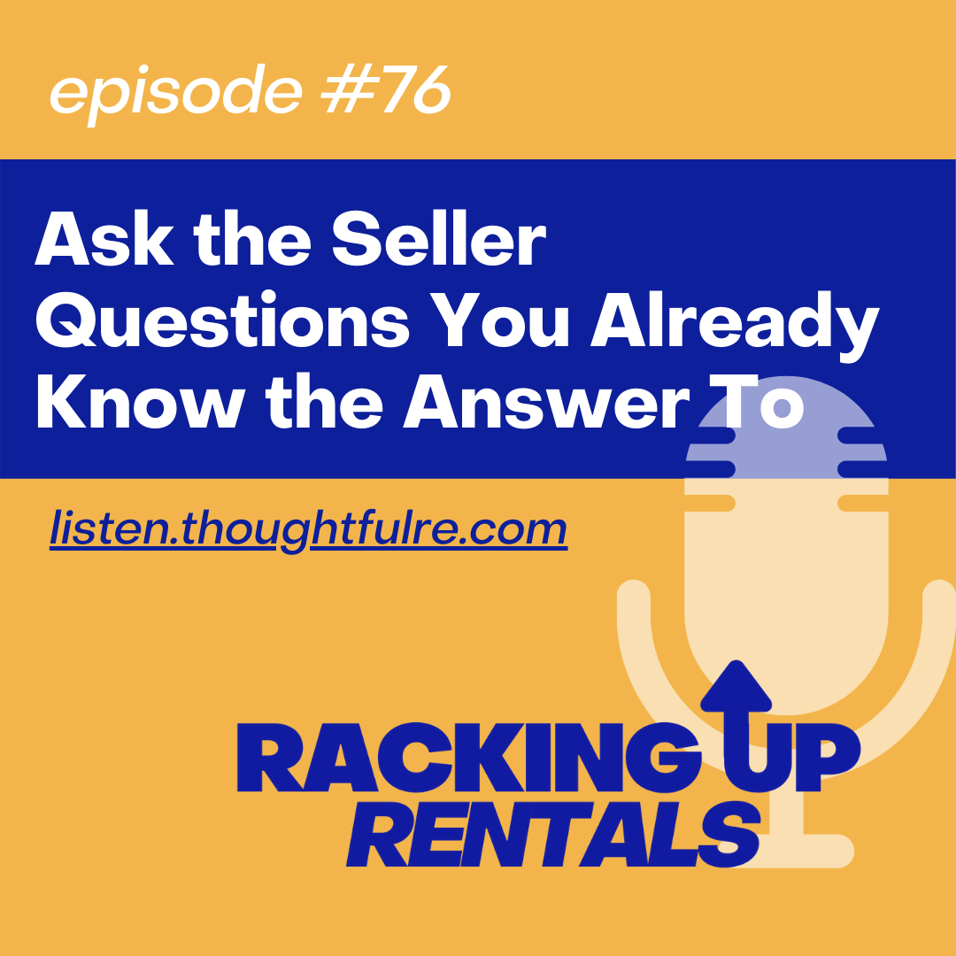 Ask the Seller Questions You Already Know the Answer To