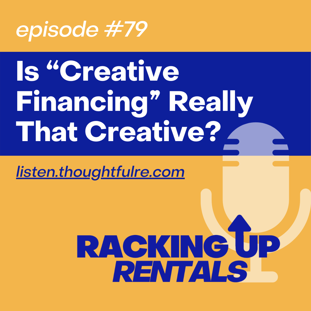 Is “Creative Financing” Really That Creative?