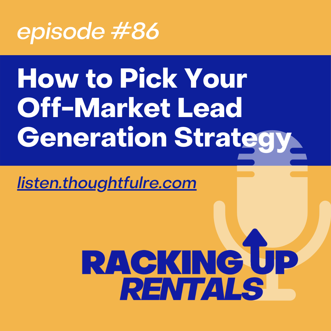 How to Pick Your Off-Market Lead Generation Strategy