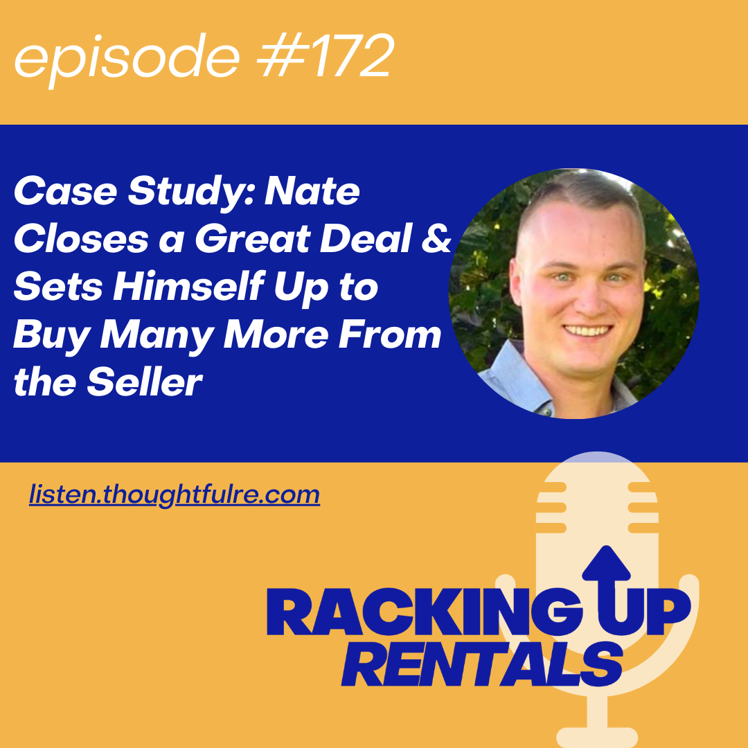 Case Study: Nate Closes a Great Deal & Sets Himself Up to Buy Many More From the Seller