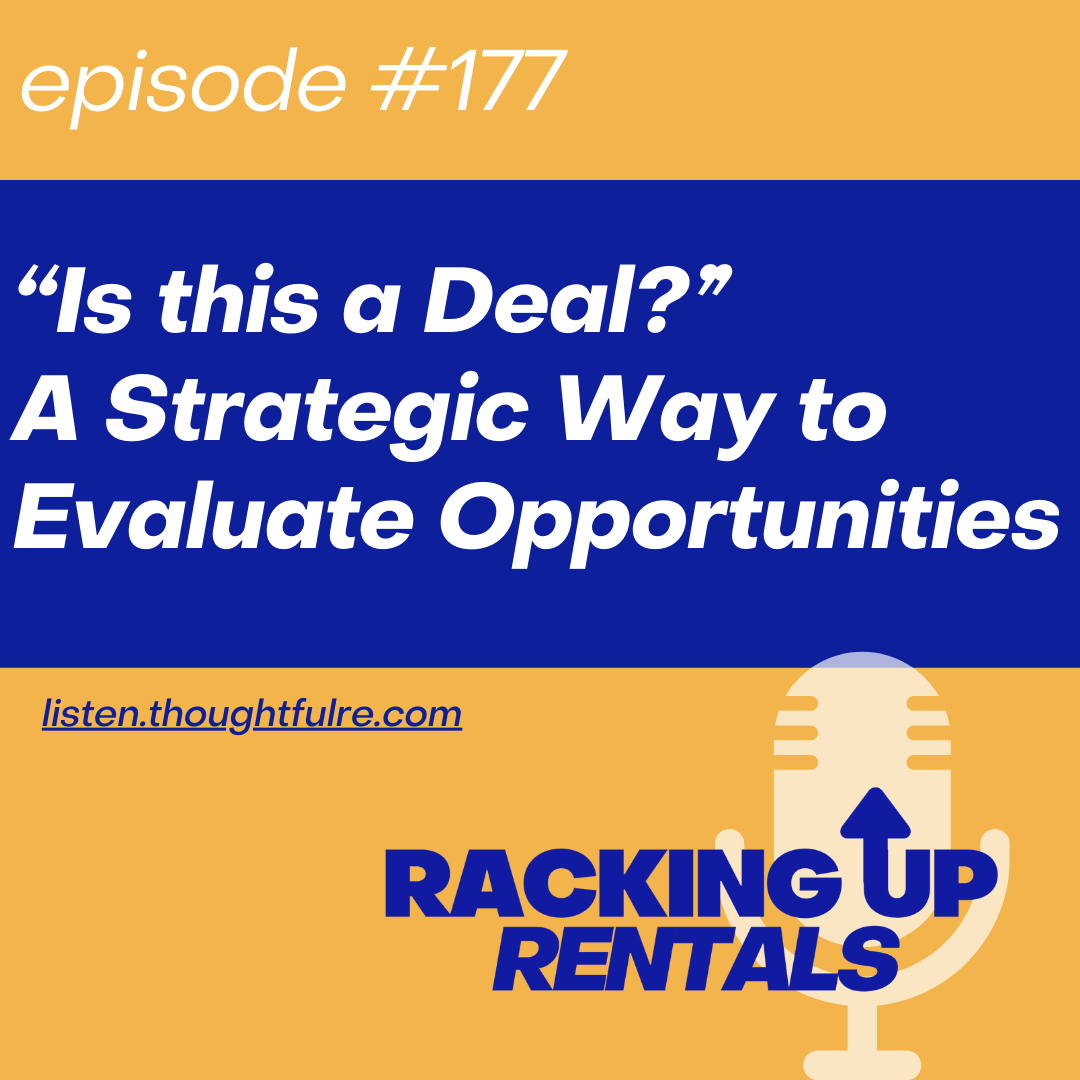 “Is this a Deal?” A Strategic Way to Evaluate Opportunities