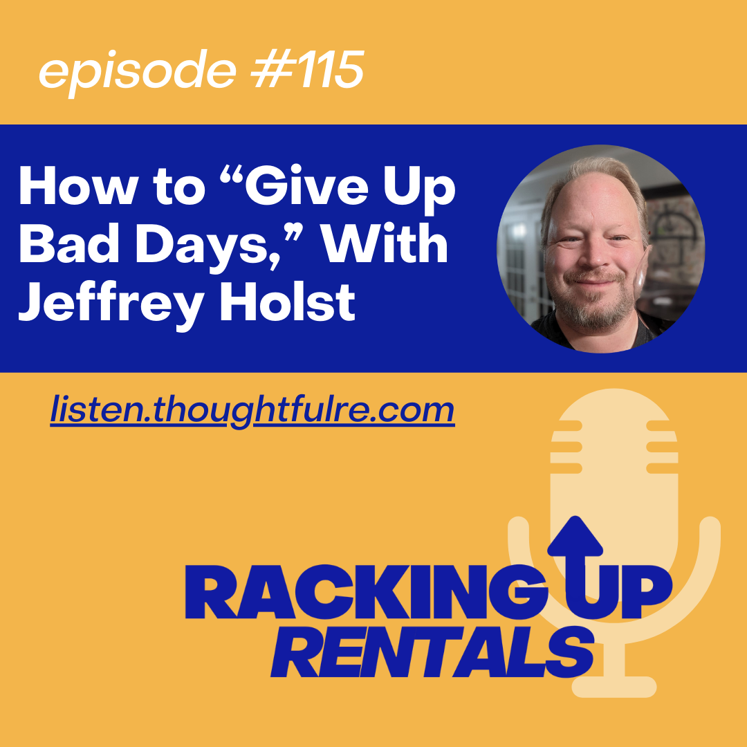 How to “Give Up Bad Days,” With Jeffrey Holst