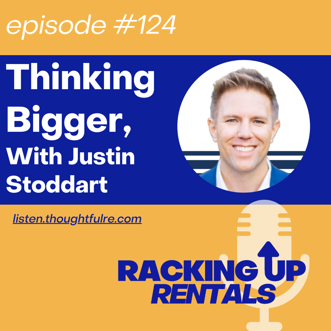 Thinking Bigger, With Justin Stoddart