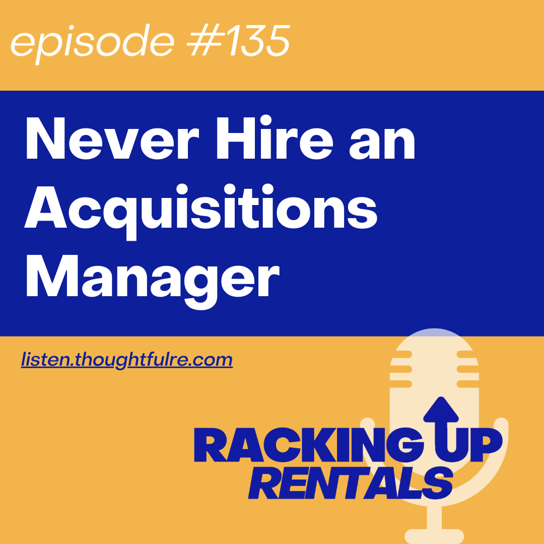 Never Hire an Acquisitions Manager