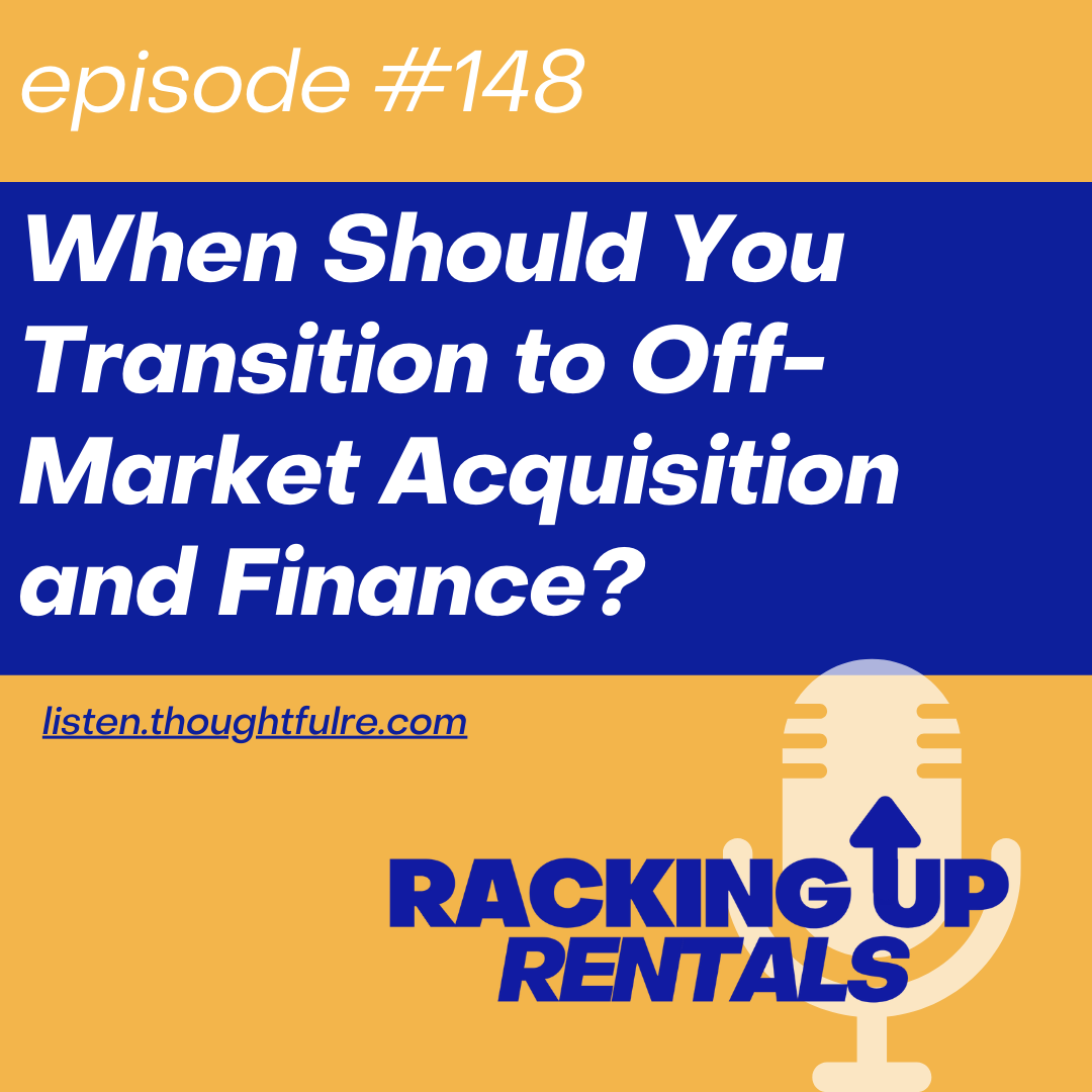 When Should You Transition to Off-Market Acquisition and Finance?