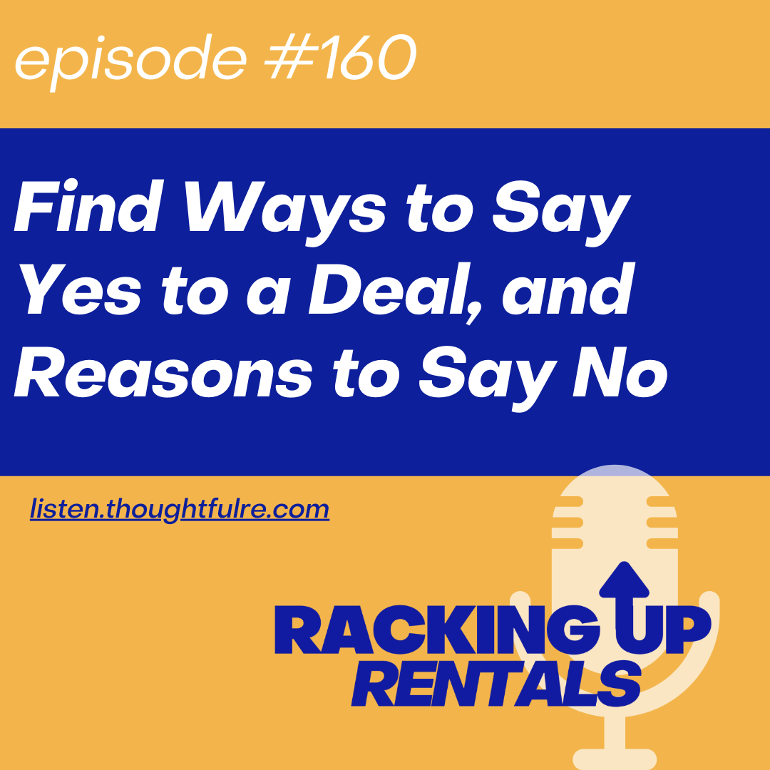Find Ways to Say Yes to a Deal, and Reasons to Say No