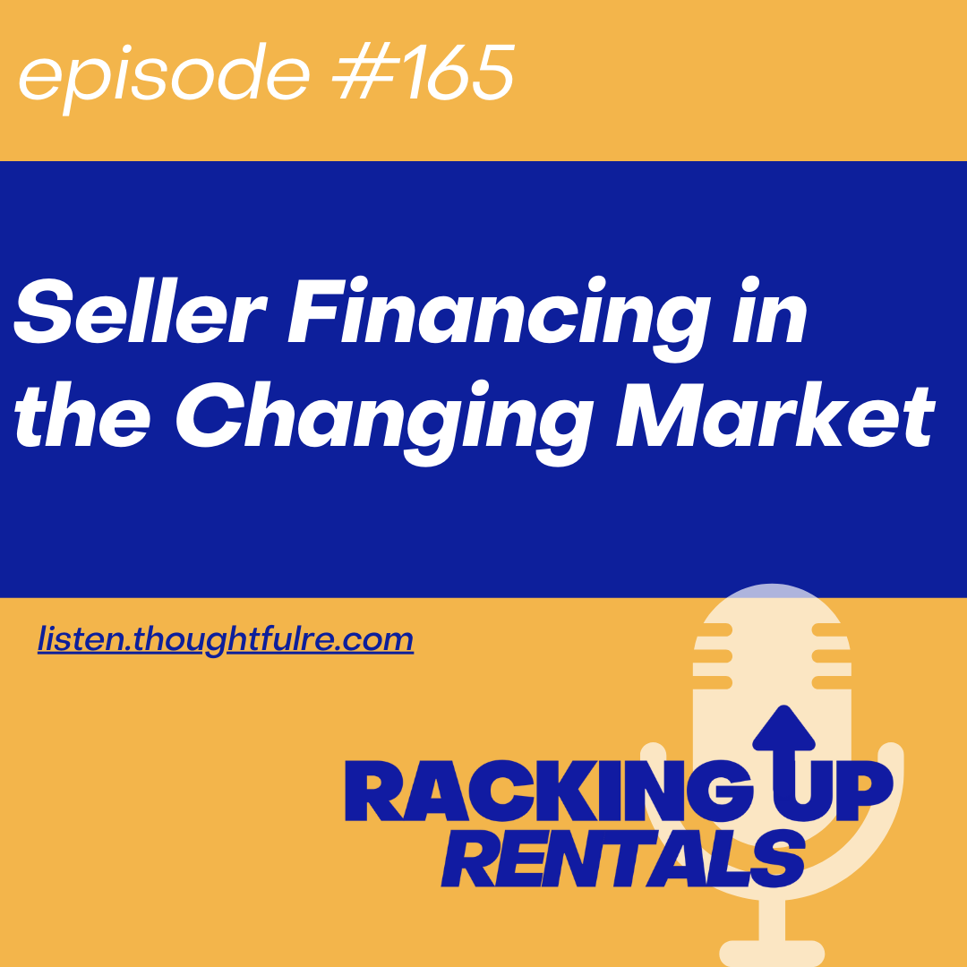 Seller Financing in the Changing Market