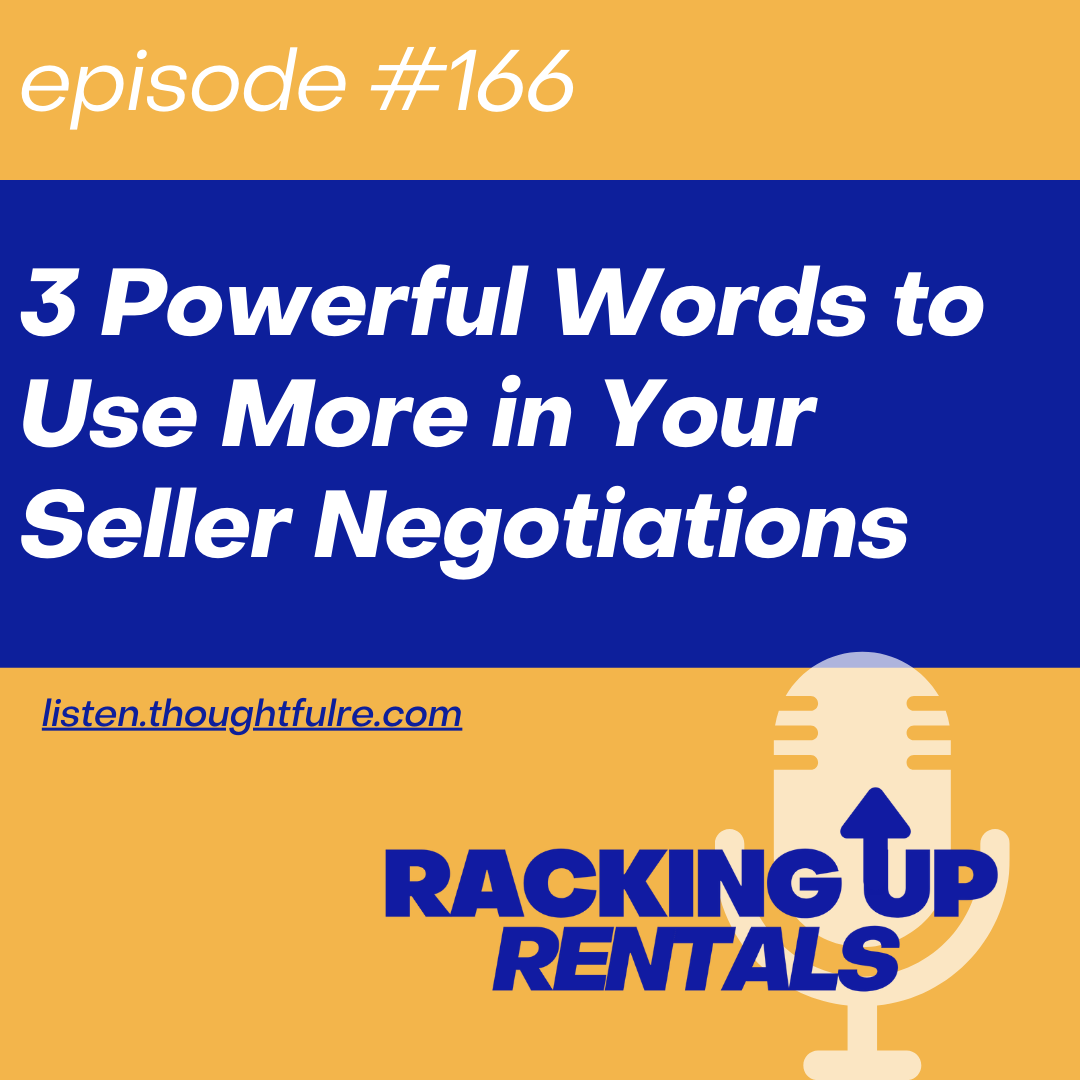 3 Powerful Words to Use More in Your Seller Negotiations