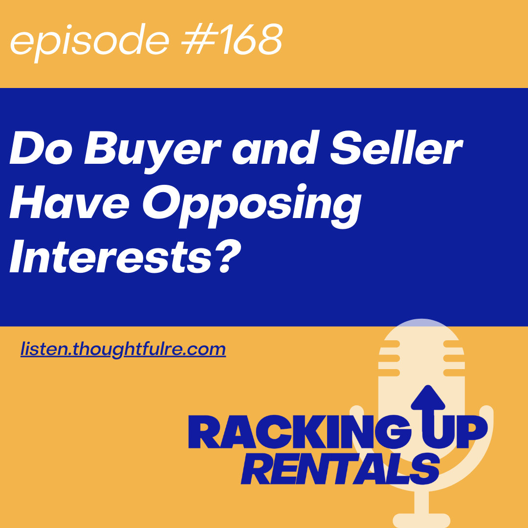 Do Buyer and Seller Have Opposing Interests?