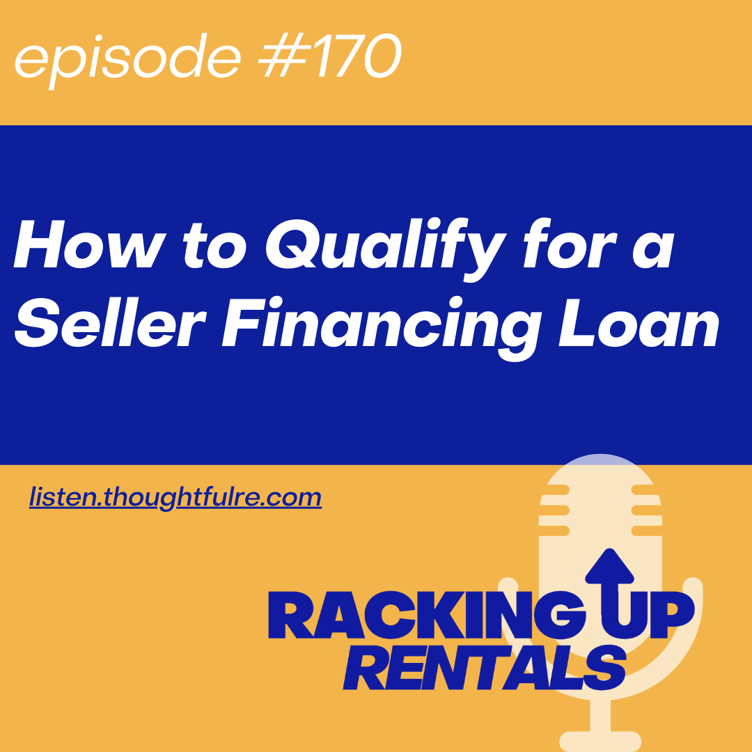 How to Qualify for a Seller Financing Loan